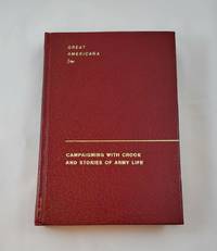 Campaigning with Crook and stories of army life (Great Americana)
