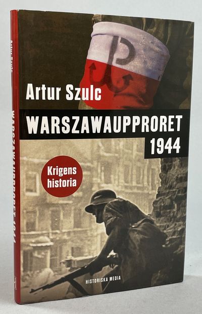 Warszawaupproret 1944. [Utg. av] Historiska Media.