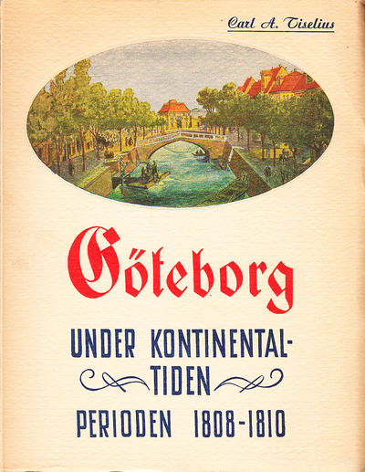 Göteborg under kontinentaltiden. Perioden…