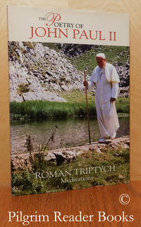 Roman Triptych. The Poetry of John Paul II. by Pope John Paul II. (Karol Wojtyla) - 2003