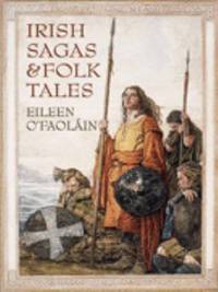 Irish Sagas and Folk Tales