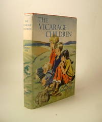 The Vicarage Children. by Hill, Lorna - 1961