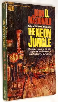 The Neon Jungle by John D. MacDonald - 1964