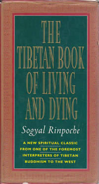 cover of The Tibetan Book of Living and Dying: a New Spiritual Classic from One of the Foremost Interpreters of Tibetan Buddhism to the West