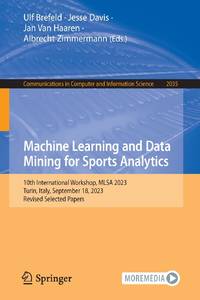 Machine Learning and Data Mining for Sports Analytics : 10th International Workshop, MLSA 2023,...