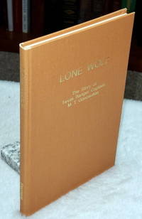 image of Lone Wolf: The Story of Texas Ranger Captain M. T. Gonzaullas