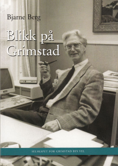Blikk på Grimstad.