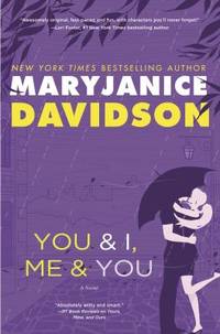 You and I, Me and You by MaryJanice Davidson - 2013