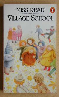 Village School by Miss Read - Paperback - from N. G. Lawrie Books. (SKU: 19796)