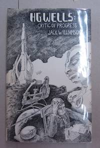 cover of H. G. Wells; Critic of Progress
