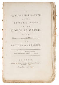 A Concise Narrative of the Proceedings in the Douglas Cause: With..