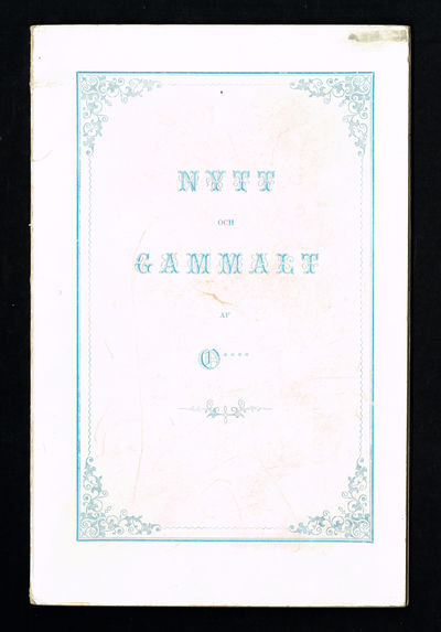 Nytt och gammalt af O****.