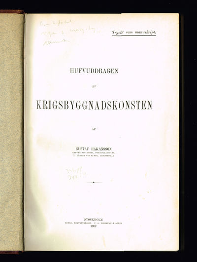 Hufvuddragen af krigsbyggnadskonsten.