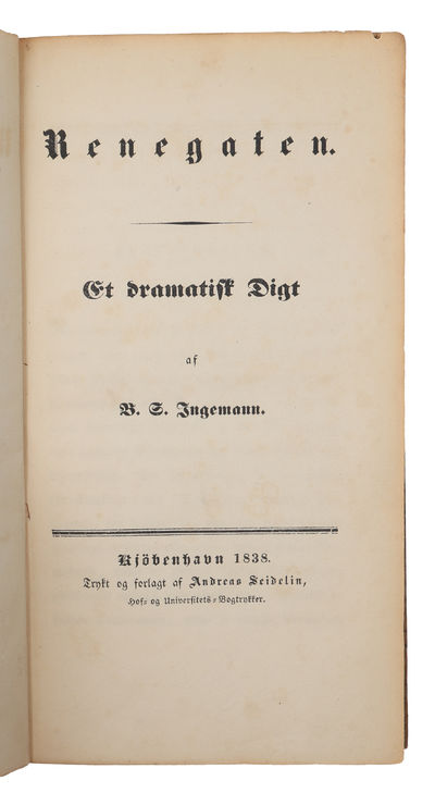 Renegaten. Et dramatisk Digt. - [MED DEDIKATION TIL N.F.S. GRUNDTVIG.] (photo 3)