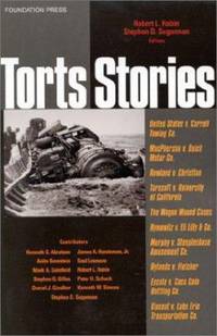 Rabin and Sugarman's Torts Stories (Stories Series)