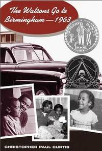 The Watsons Go to Birmingham - 1963 by Christopher Paul Curtis - Hardcover - from The Saint Bookstore (SKU: A9780385321754)