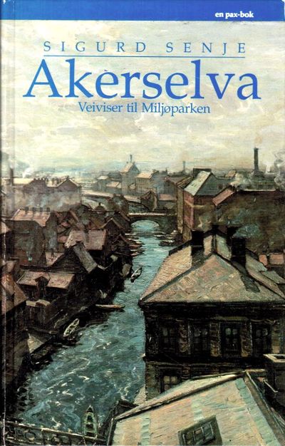 Akerselva. Veiviser til miljøparken.