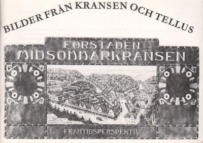 FÖRSTADEN MIDSOMMARKRANSEN. Framtidsperspektiv,…