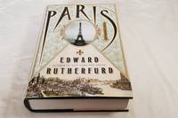 Paris by Edward Rutherfurd - First Edition - 2013 - from Corliss Books (SKU: 014535)
