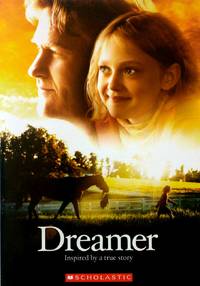 Dreamer Movie Novelization: Inspired by a True Story