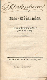 Res-déjeunéen. Uppvärmda idéer från år 1829.