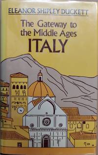 cover of The Gateway to the Middle Ages : Italy