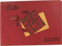 Progress in The Soviet Union; The Five Year Plan, With Results Accomplished January 1931
