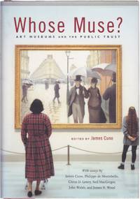 Whose Muse?: Art Museums and the Public Trust
