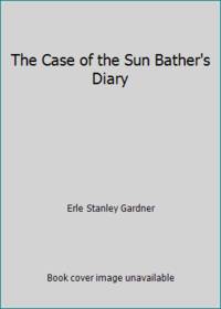 The Case of the Sunbather's Diary (A Perry Mason Mystery)