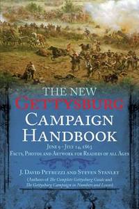 The New Gettysburg Campaign Handbook: June 9 - July 14, 1863