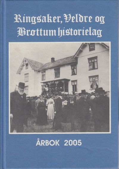 Ringsaker, Veldre og Brøttum historielag. Årbok…