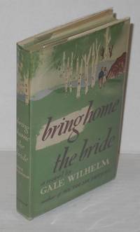 image of Bring Home the Bride: a novel