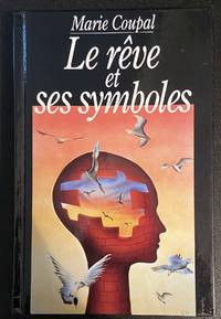 Le RÃªve Et Ses Symboles by Marie Coupal - 1993