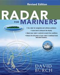 Radar for Mariners, Revised Edition (INTERNATIONAL MARINE-RMP)