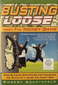 Busting Loose from the Money Game