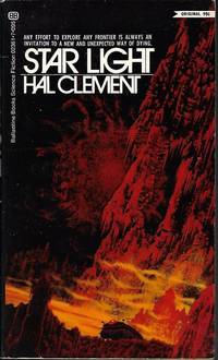 STAR LIGHT (Sequel to MISSION OF GRAVITY) by Clement, Hal - 1978