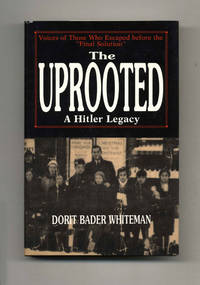 The Uprooted a Hitler Legacy: Voices of Those Who Escaped before the  "Final Solution"