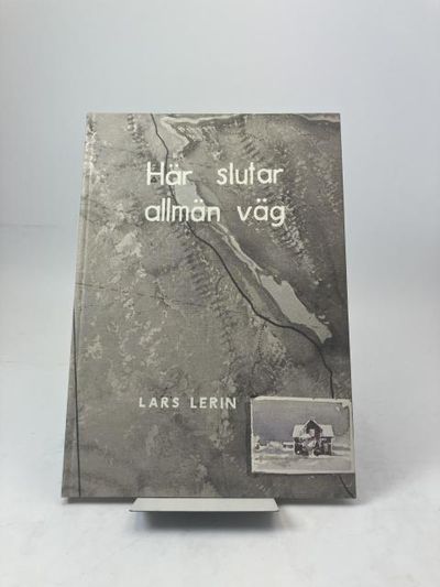 Här slutar allmän väg.