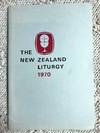 The New Zealand Liturgy: 1970