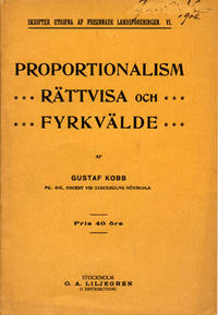 Proportionalism, rättvisa och fyrkvälde.