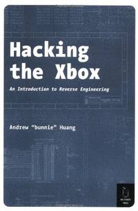 Hacking the Xbox &acirc; An Introduction to Reverse Engineering