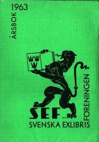 Svenska exlibrisföreningens årsbok 1963. Under…