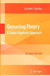 Queueing Theory : A Linear Algebraic Approach