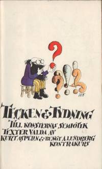 Tecken och tydning. Till konsternas semiotik.
