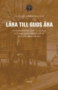 Lära till Guds ära. En hermeneutisk studie av…