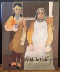 ARSHILE GORKY: A Retrospective