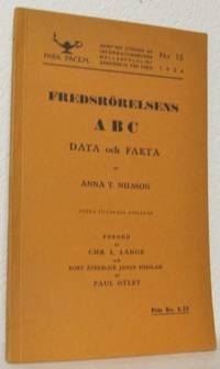Fredsrörelsens ABC. Data och fakta.