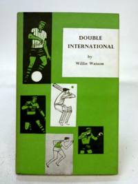 Double International by Willie Watson - 1964