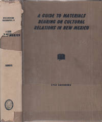 A Guide to Materials Bearing on Cultural Relations in New Mexico