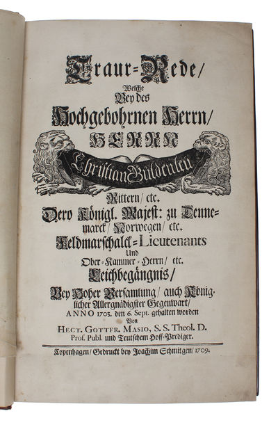 Traur-rede Welche Bey des Hochgebohrnen Herrn, Herrn Christian Güldenleu [...] Leichbegängnis, bey hoher Versamlung, auch königlicher allergnädigster Gegenwart. - [ONE OF THE MOST MAGNIFICENT OF ALL FUNERAL BOOKS] (photo 3)